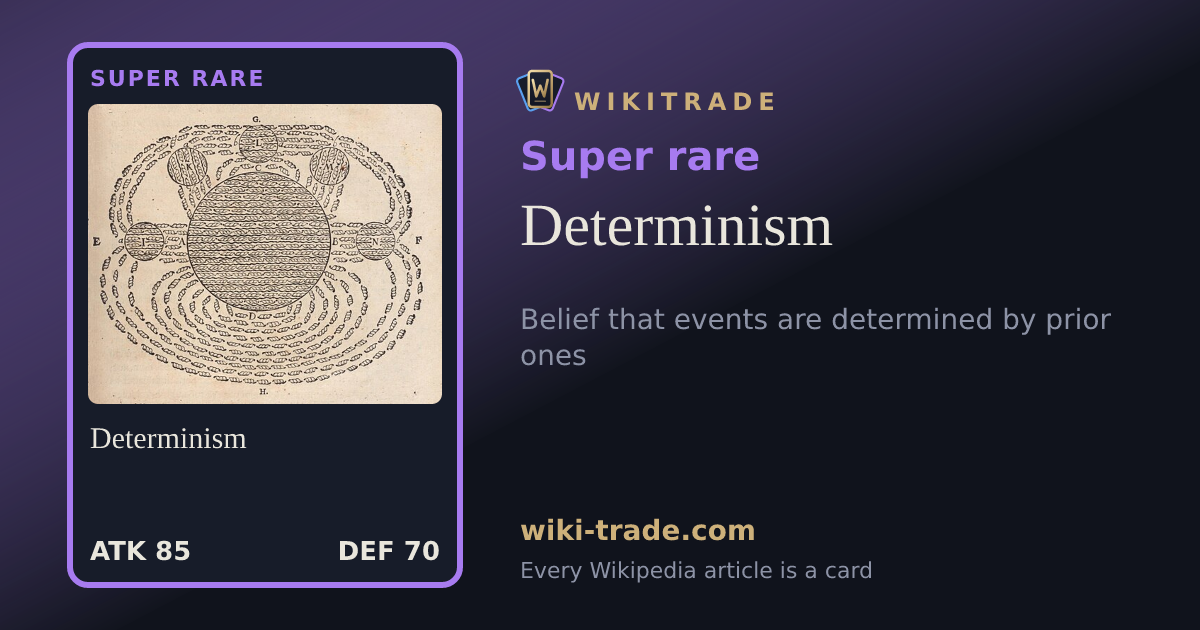 Determinism — Super rare card