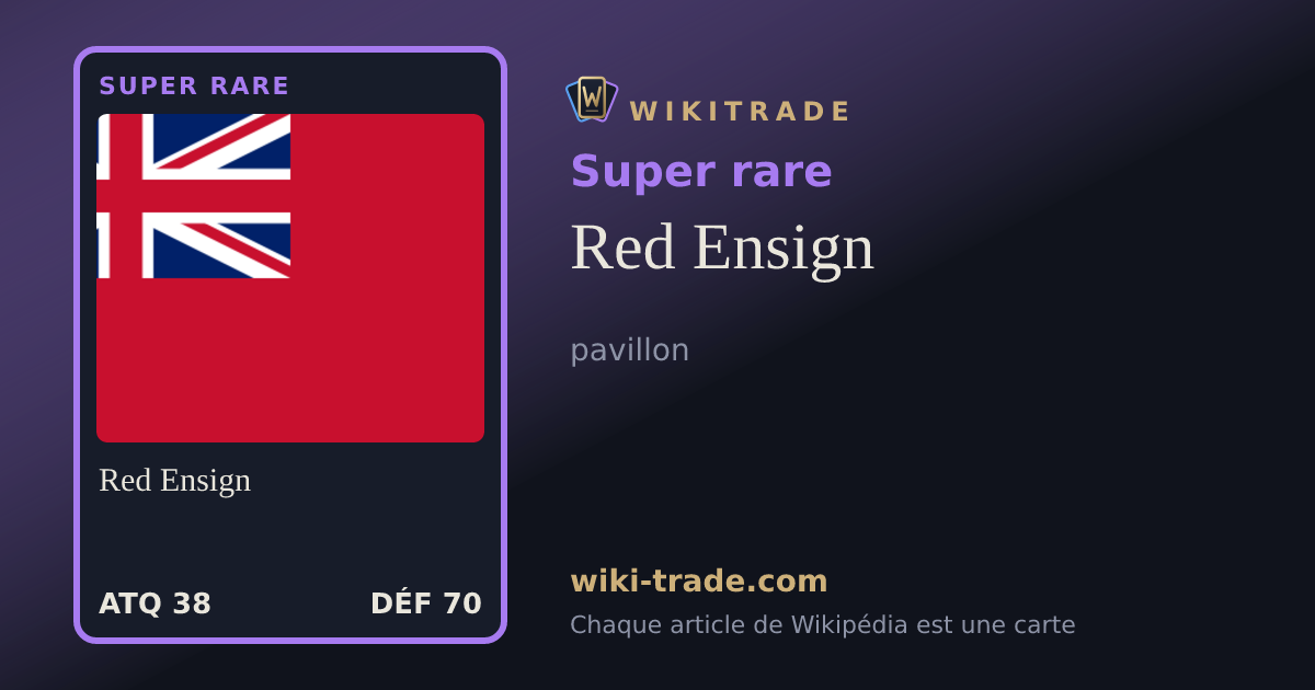 Red Ensign — carte Super rare