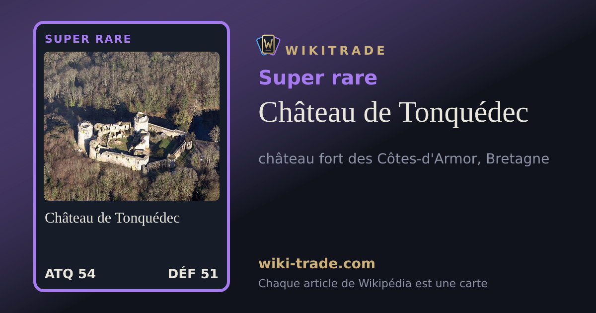 Château de Tonquédec — carte Super rare