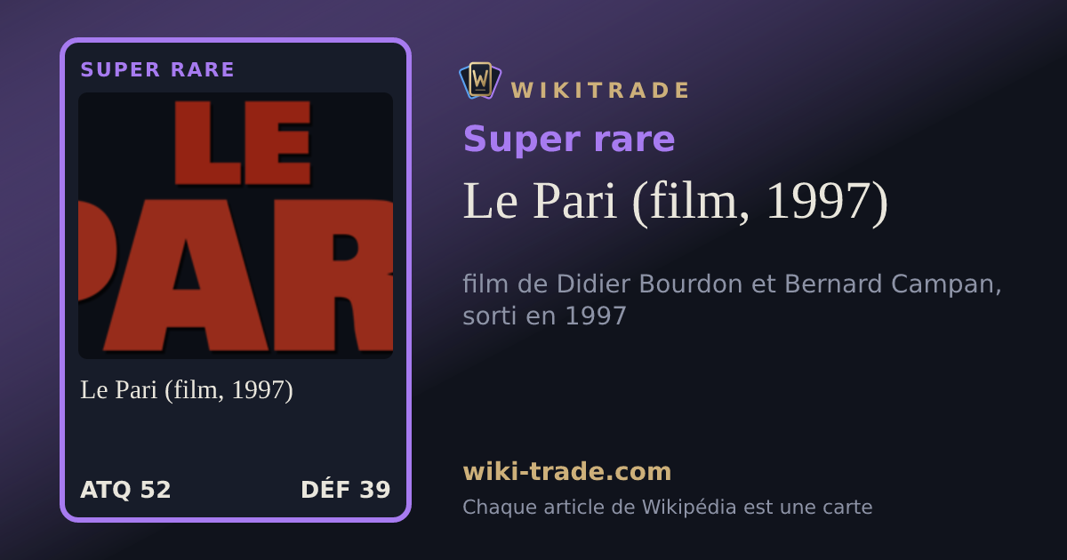 Le Pari (film, 1997) — carte Super rare