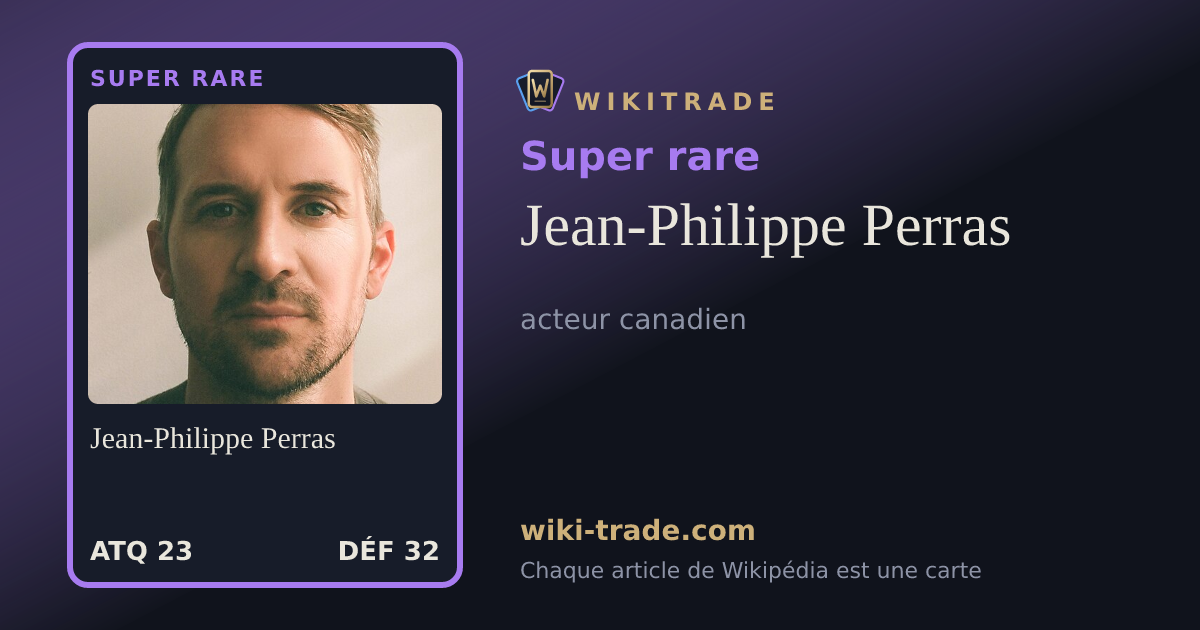 Jean-Philippe Perras — carte Super rare
