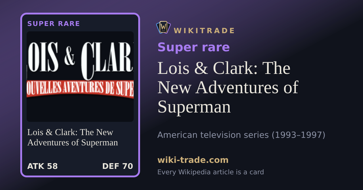 Lois & Clark: The New Adventures of Superman — Super rare card