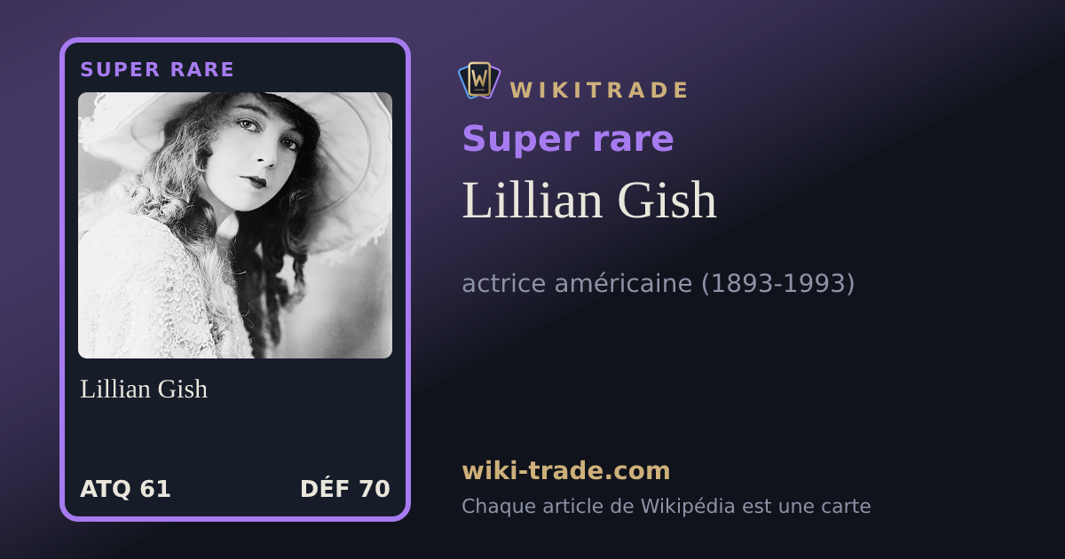 Lillian Gish — carte Super rare