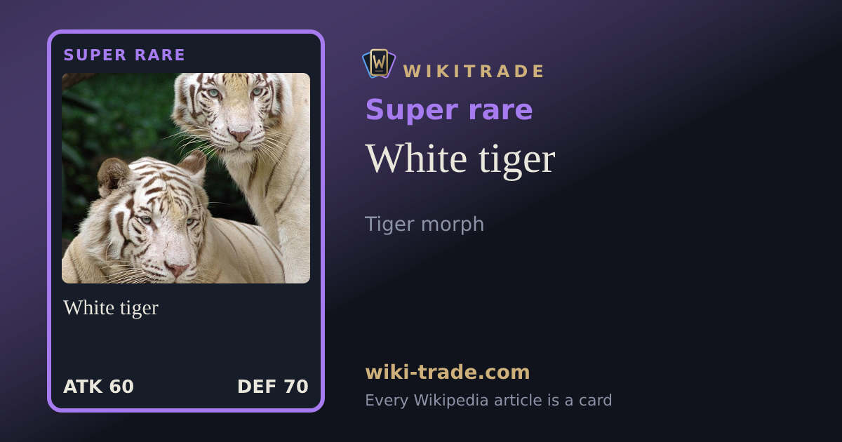 White tiger — Super rare card