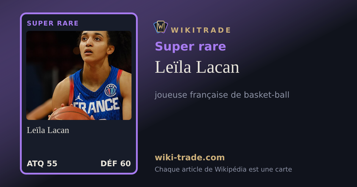Leïla Lacan — carte Super rare