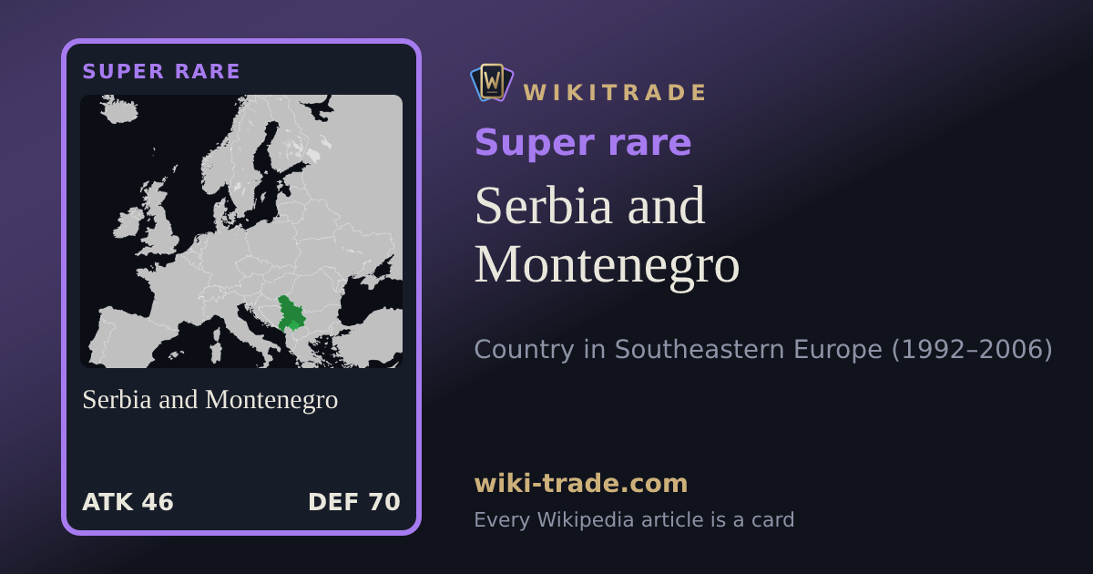 Serbia and Montenegro — Super rare card