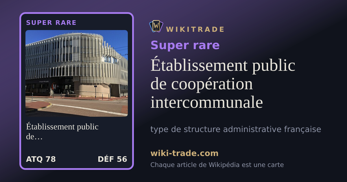 Établissement public de coopération intercommunale — carte Super rare