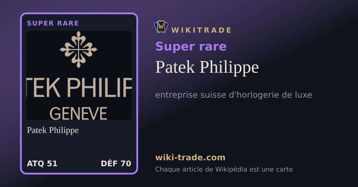 Patek Philippe — carte Super rare