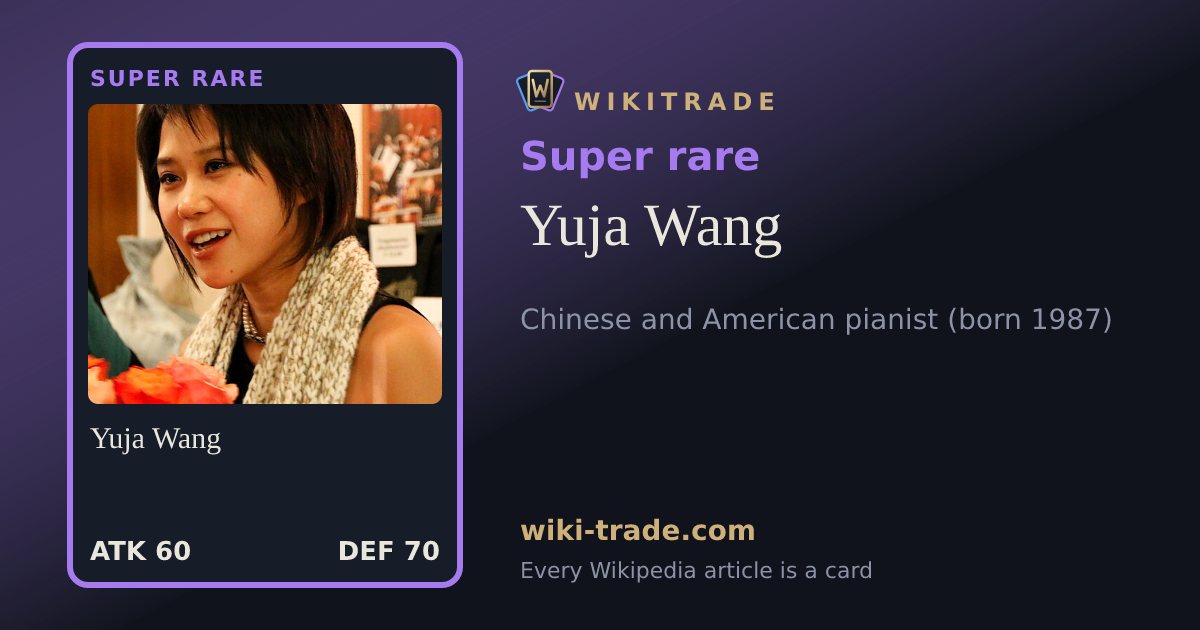 Yuja Wang — Super rare card