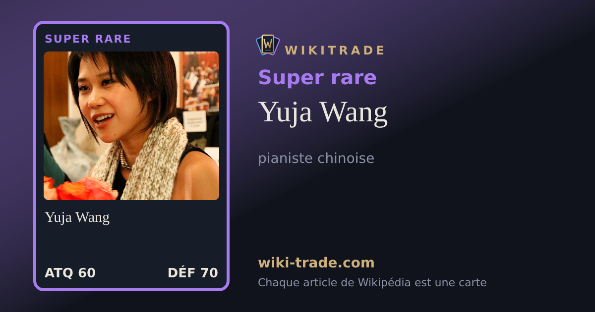 Yuja Wang — carte Super rare