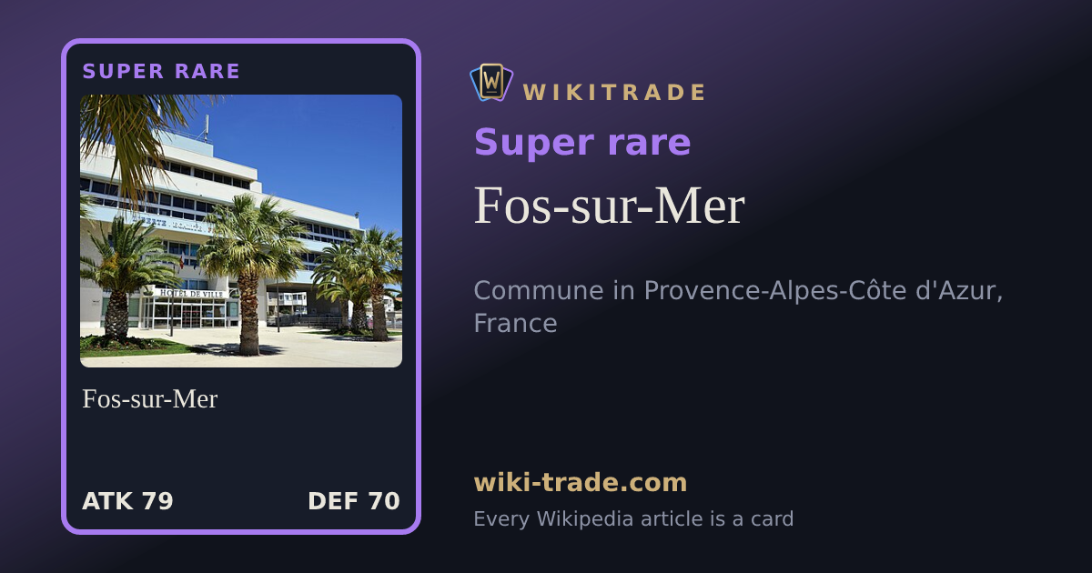 Fos-sur-Mer — Super rare card