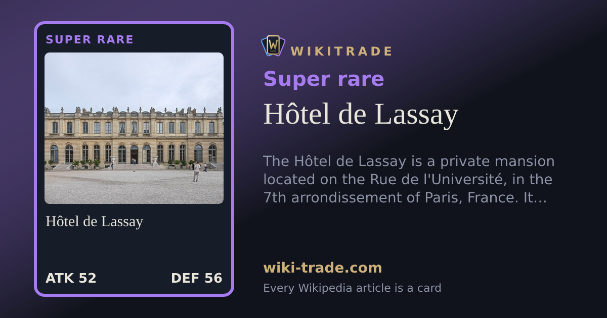 Hôtel de Lassay — Super rare card