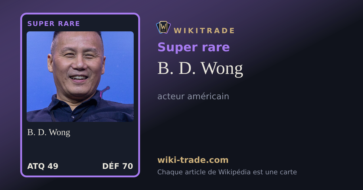 B. D. Wong — carte Super rare