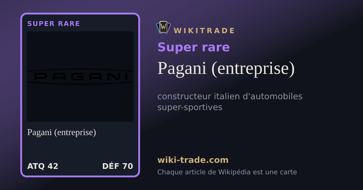 Pagani (entreprise) — carte Super rare