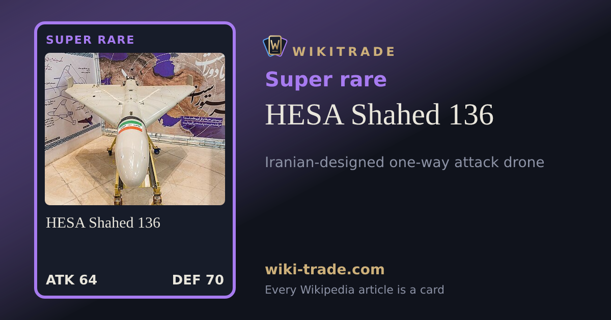 HESA Shahed 136 — Super rare card