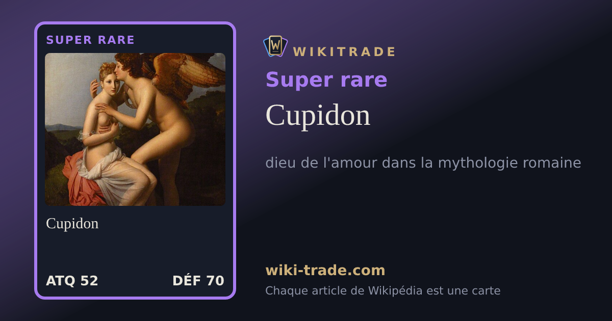 Cupidon — carte Super rare