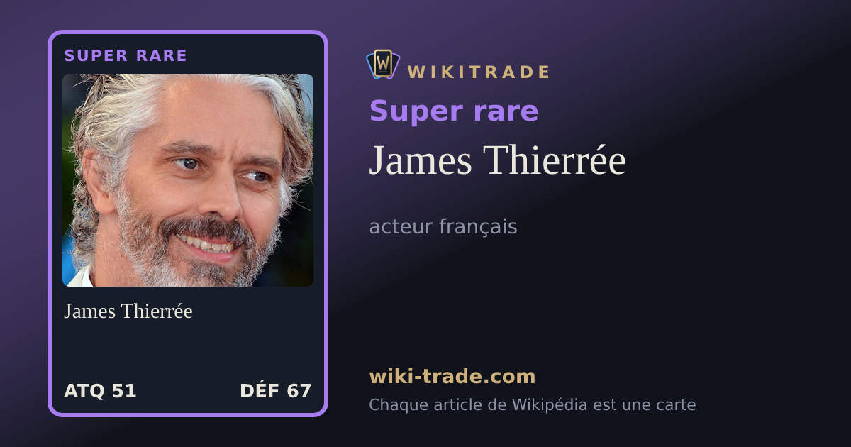 James Thierrée — carte Super rare