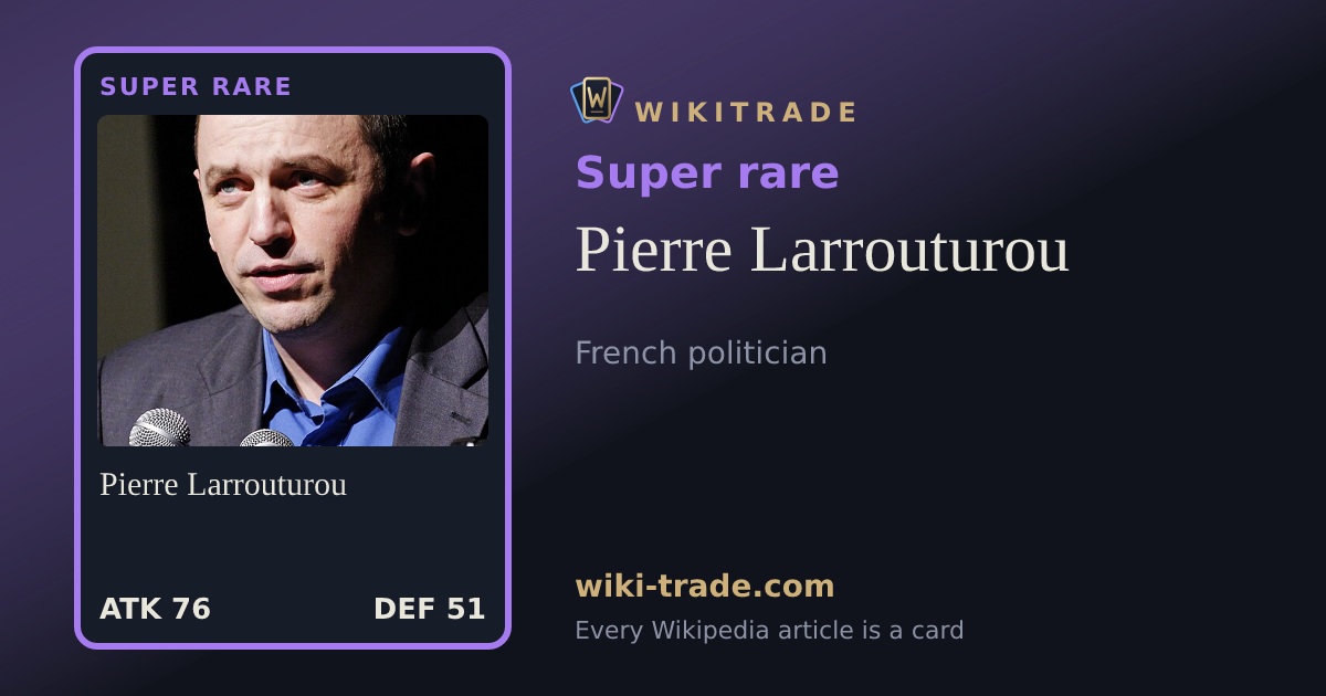 Pierre Larrouturou — Super rare card