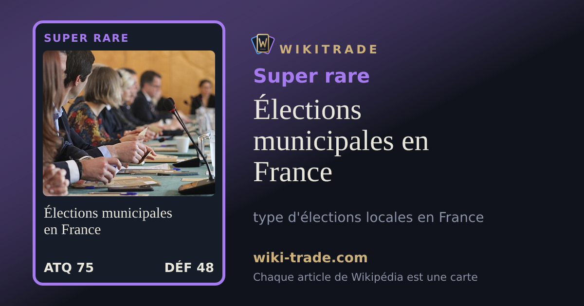 Élections municipales en France — carte Super rare