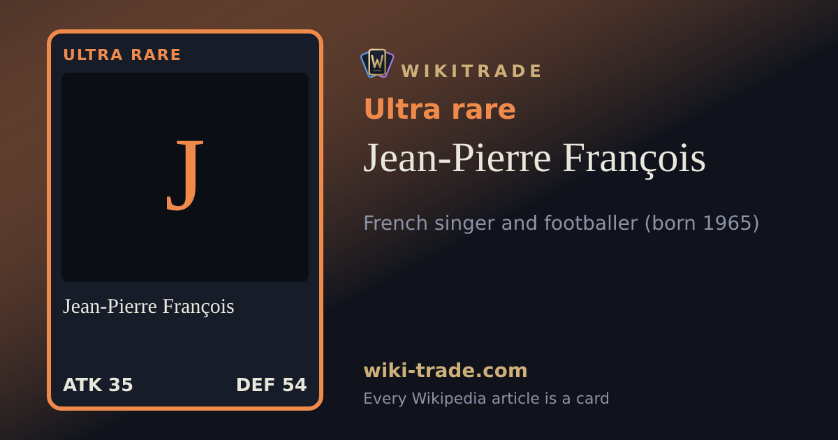 Jean-Pierre François — Ultra rare card