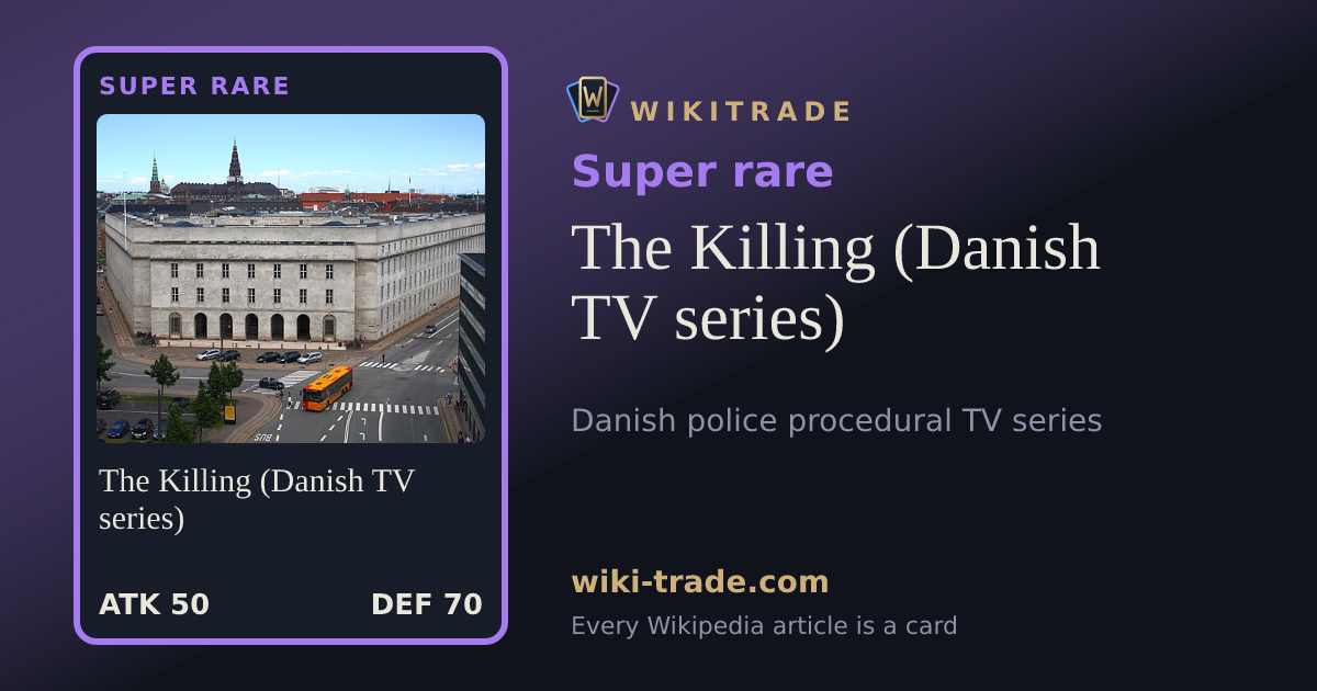 The Killing (Danish TV series) — Super rare card