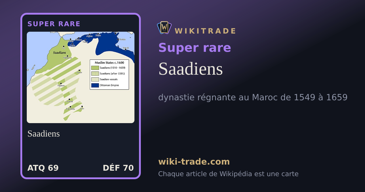 Saadiens — carte Super rare