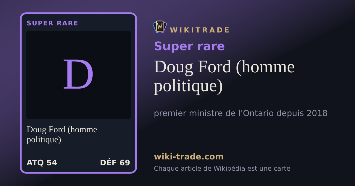 Doug Ford (homme politique) — carte Super rare