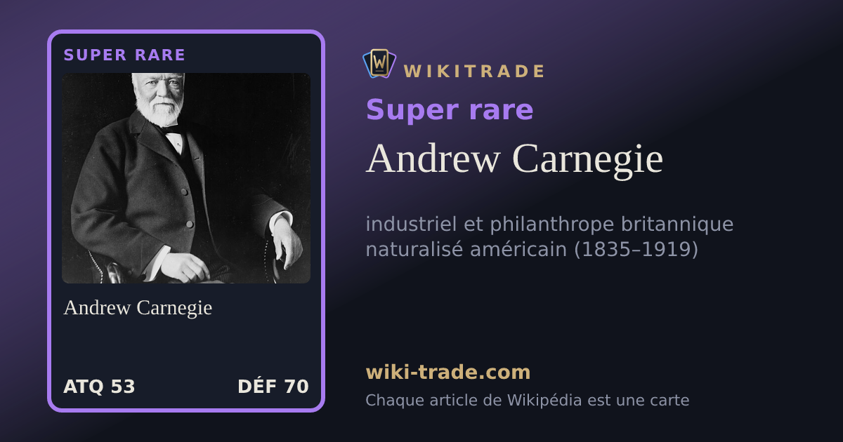 Andrew Carnegie — carte Super rare