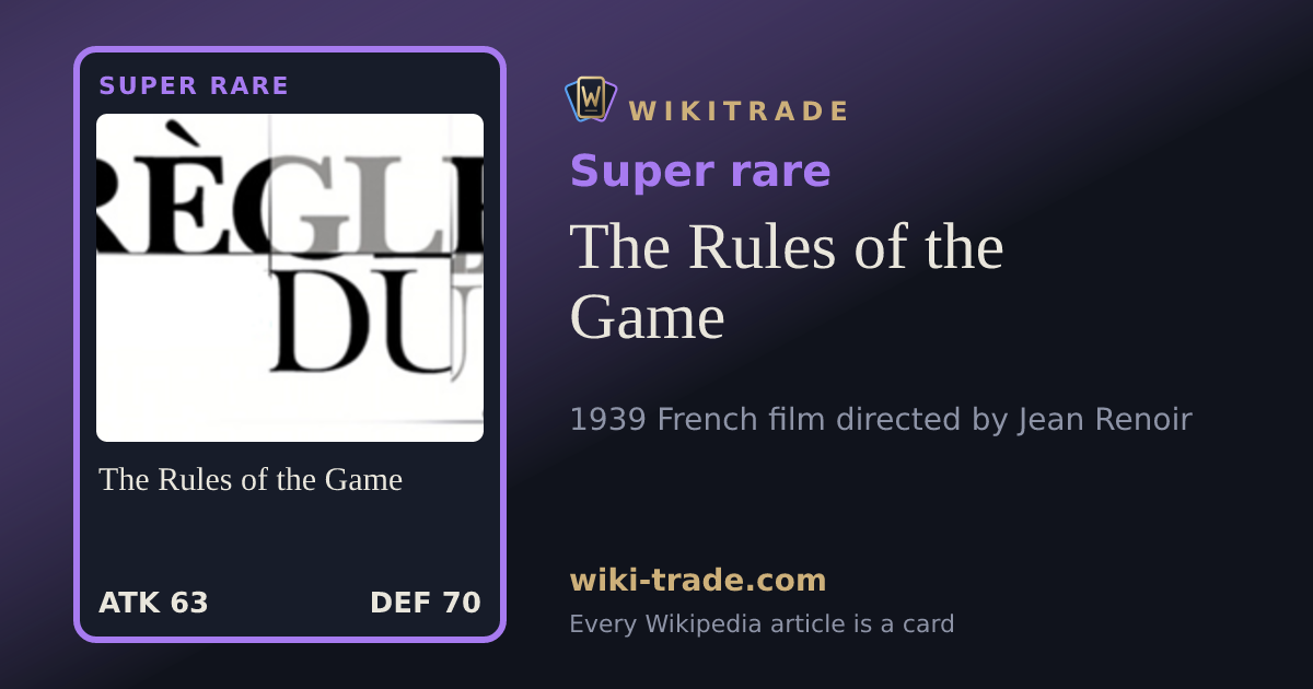 The Rules of the Game — Super rare card