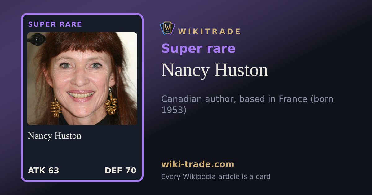 Nancy Huston — Super rare card