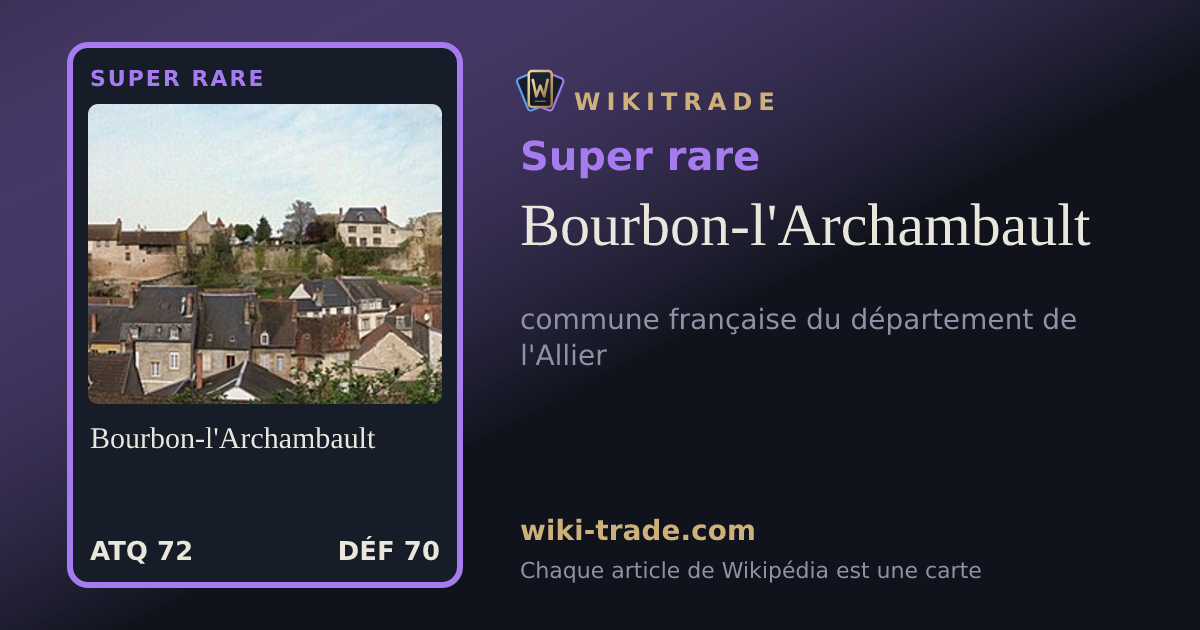 Bourbon-l'Archambault — carte Super rare