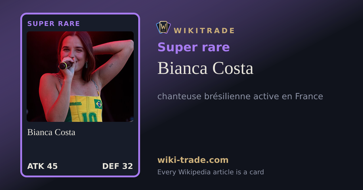 Bianca Costa — Super rare card