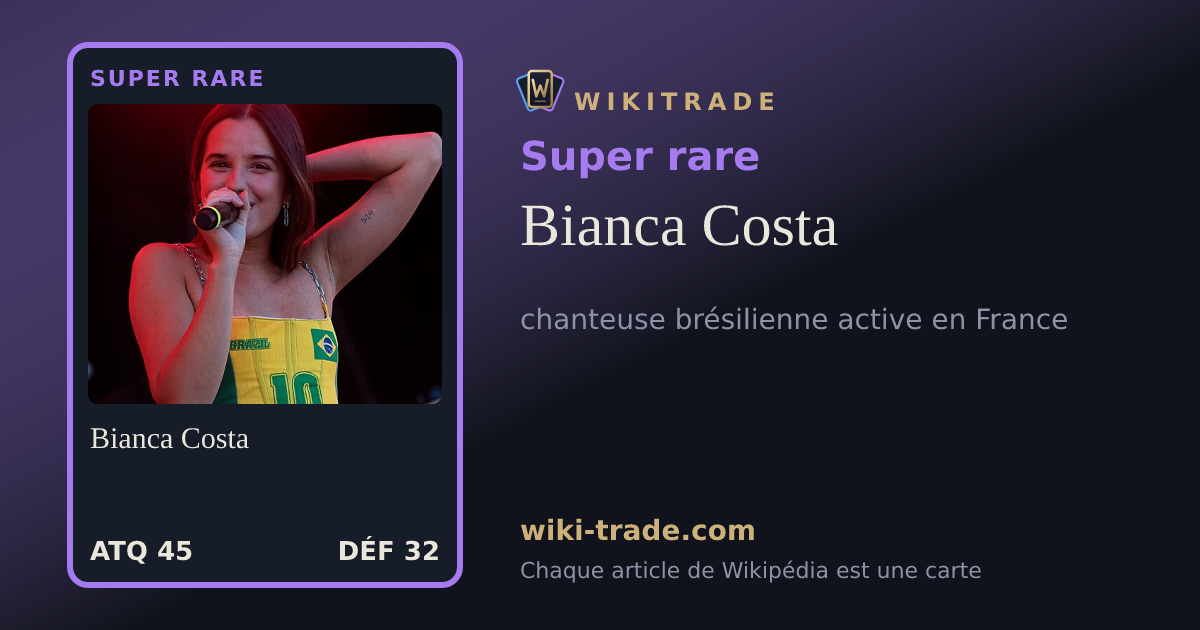 Bianca Costa — carte Super rare