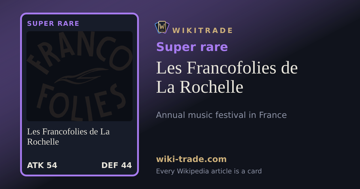 Les Francofolies de La Rochelle — Super rare card
