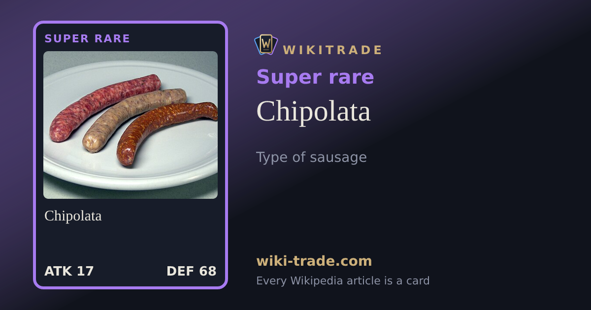 Chipolata — Super rare card