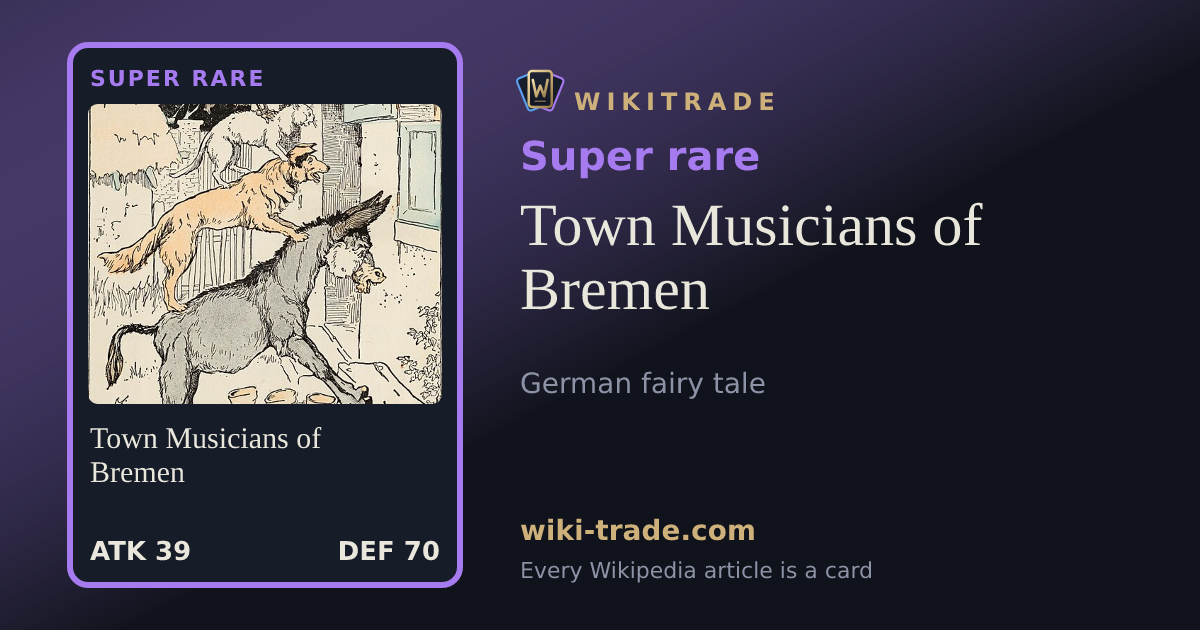 Town Musicians of Bremen — Super rare card