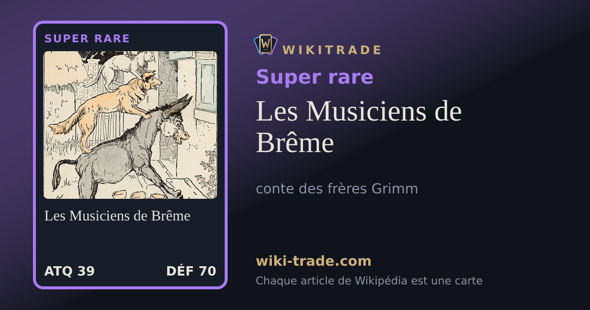 Les Musiciens de Brême — carte Super rare