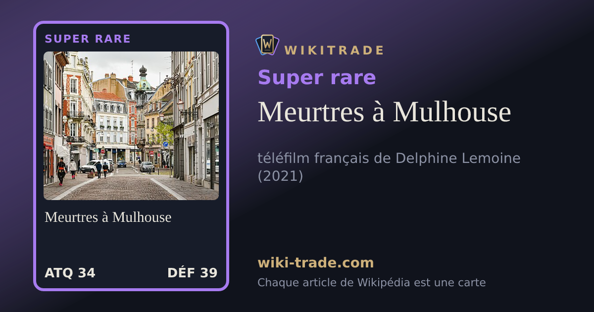 Meurtres à Mulhouse — carte Super rare