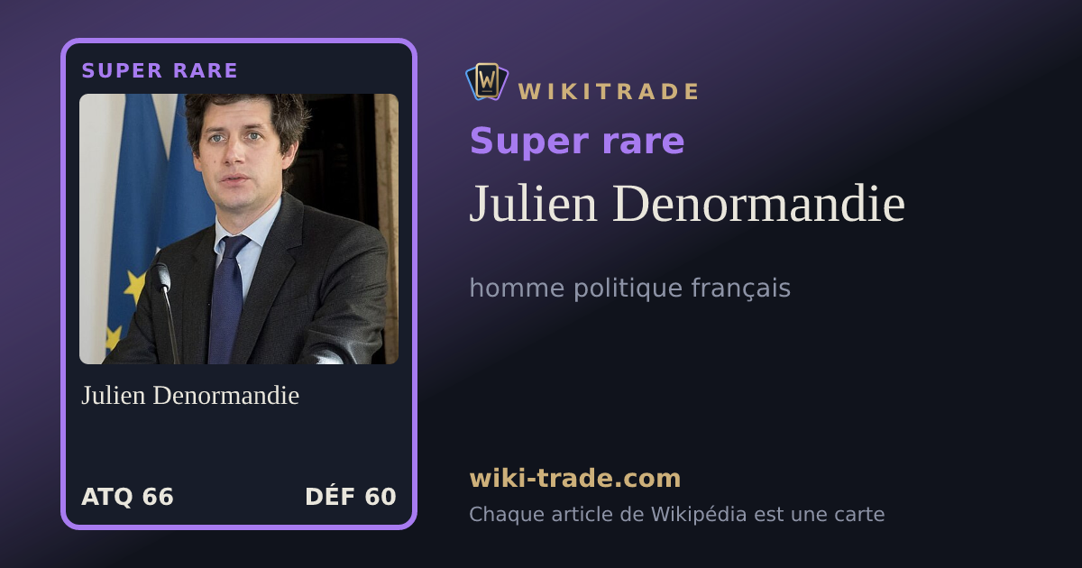 Julien Denormandie — carte Super rare
