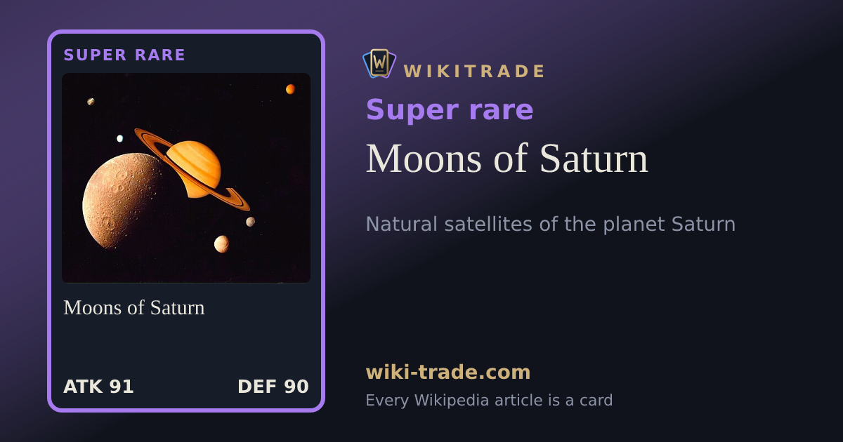 Moons of Saturn — Super rare card