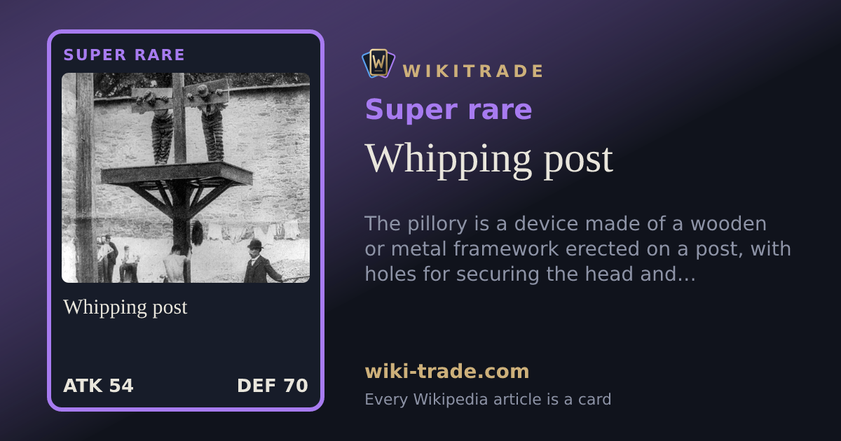 Whipping post — Super rare card