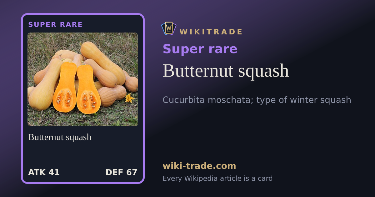 Butternut squash — Super rare card