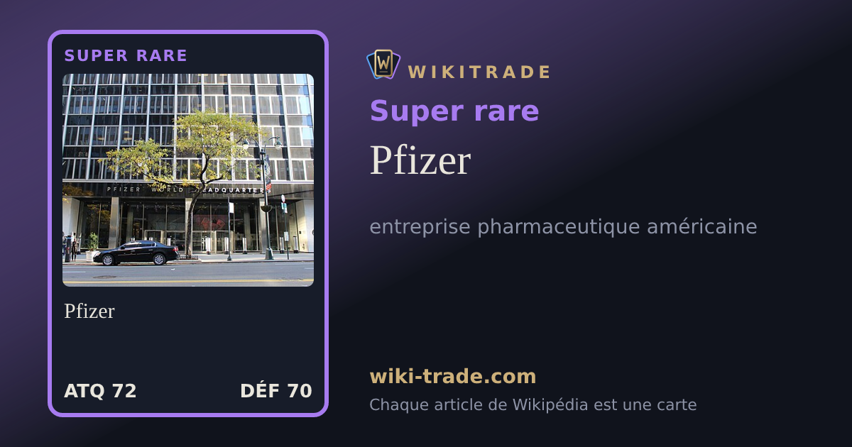 Pfizer — carte Super rare