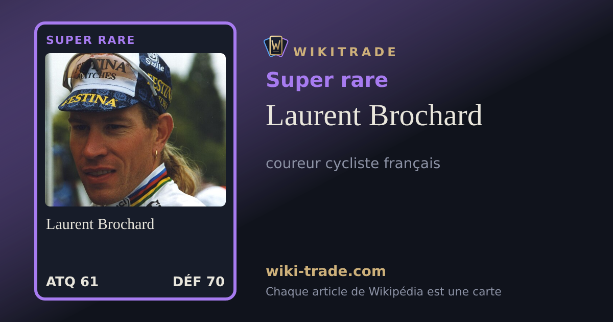 Laurent Brochard — carte Super rare