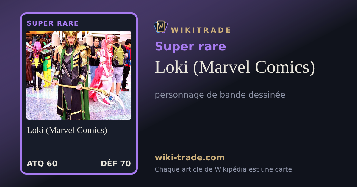 Loki (Marvel Comics) — carte Super rare