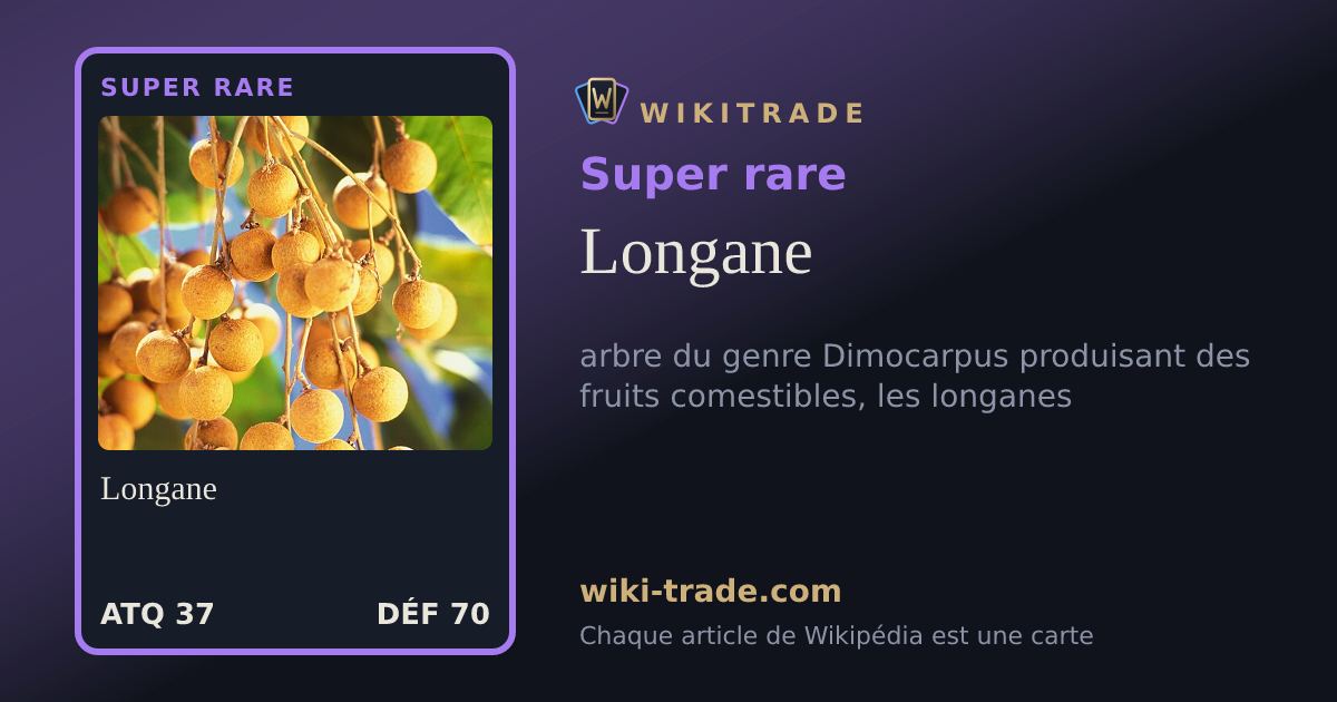 Longane — carte Super rare
