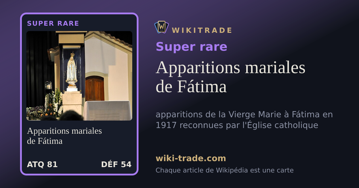 Apparitions mariales de Fátima — carte Super rare