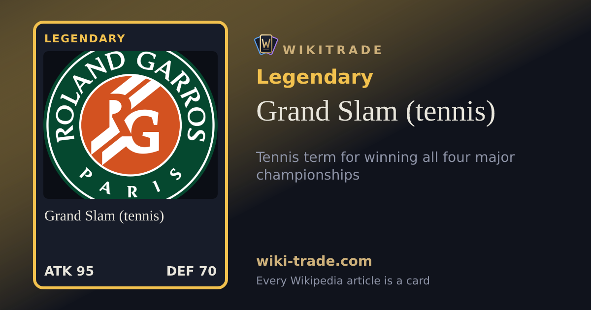 Grand Slam (tennis) — Legendary card
