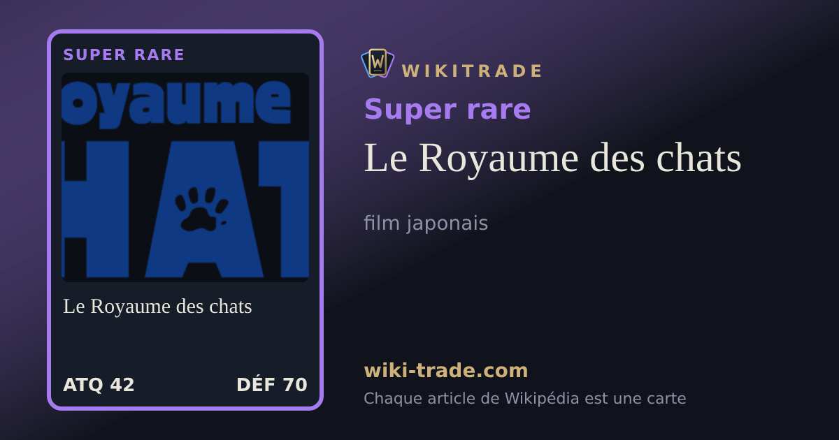 Le Royaume des chats — carte Super rare