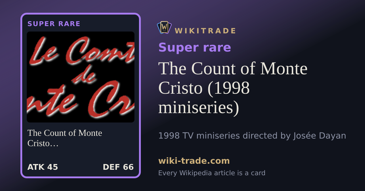 The Count of Monte Cristo (1998 miniseries) — Super rare card